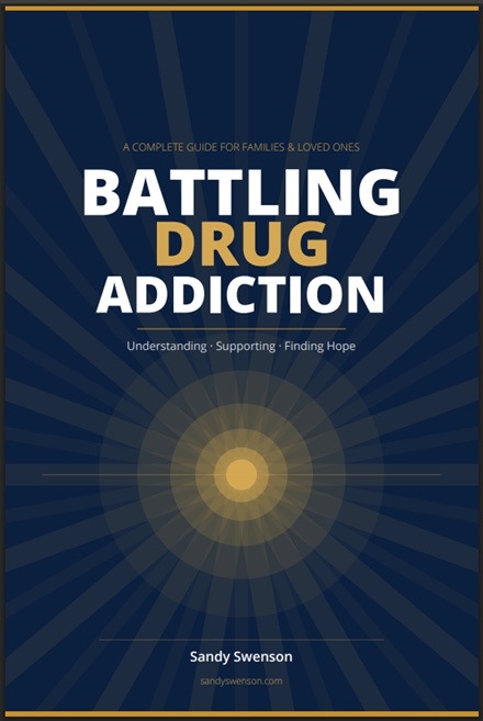 Battling Drug Addiction — Free Family Guide
