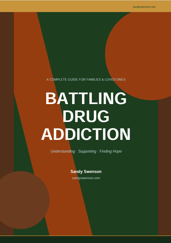 Battling Drug Addiction — Free Family Guide